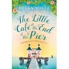 The Little Cafe at the End of the Pier         {USED}
